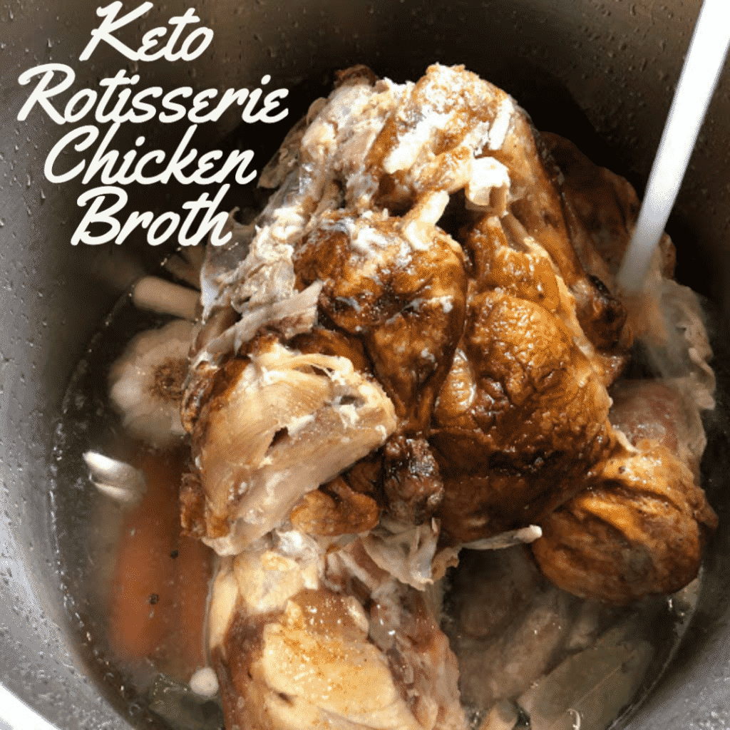 Keto Rotisserie Chicken Broth - Ketogenic diet