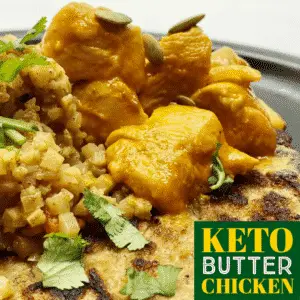 Keto Butter Chicken