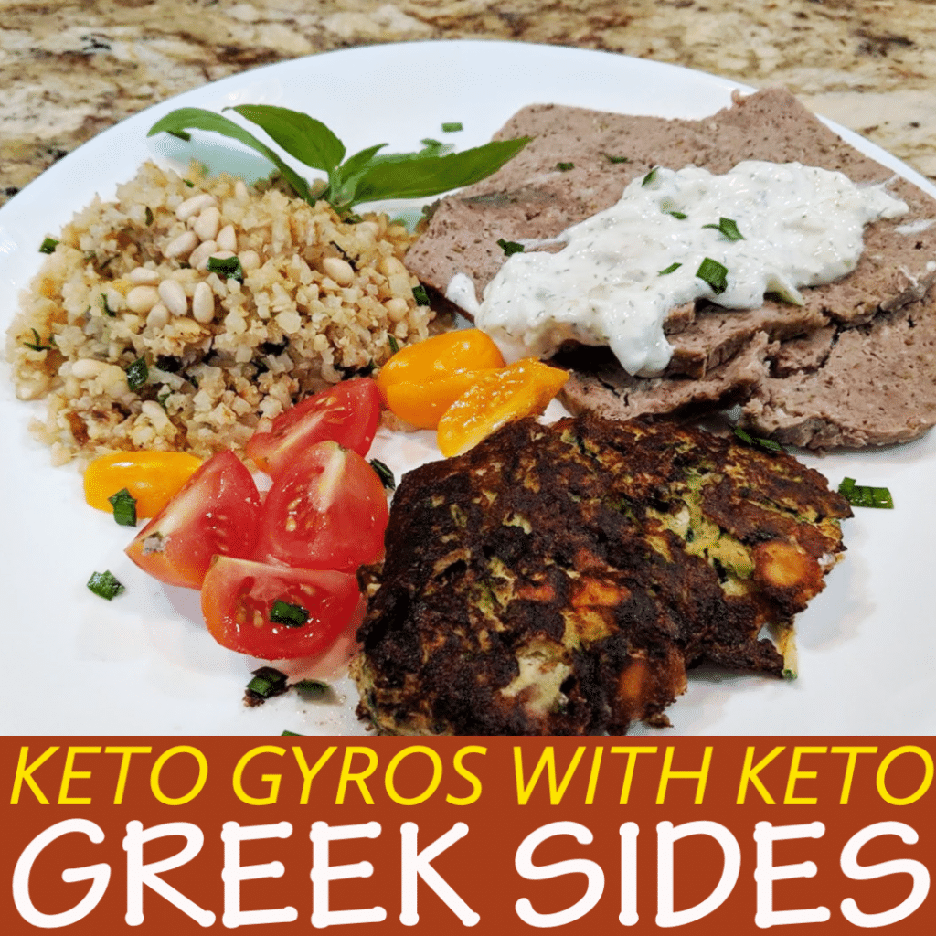 Keto Gyros with Keto Greek Sides