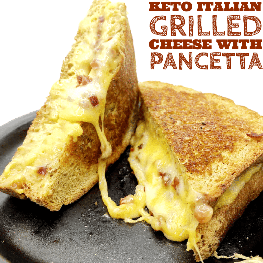 Keto Italian Grilled Cheese with Pancetta