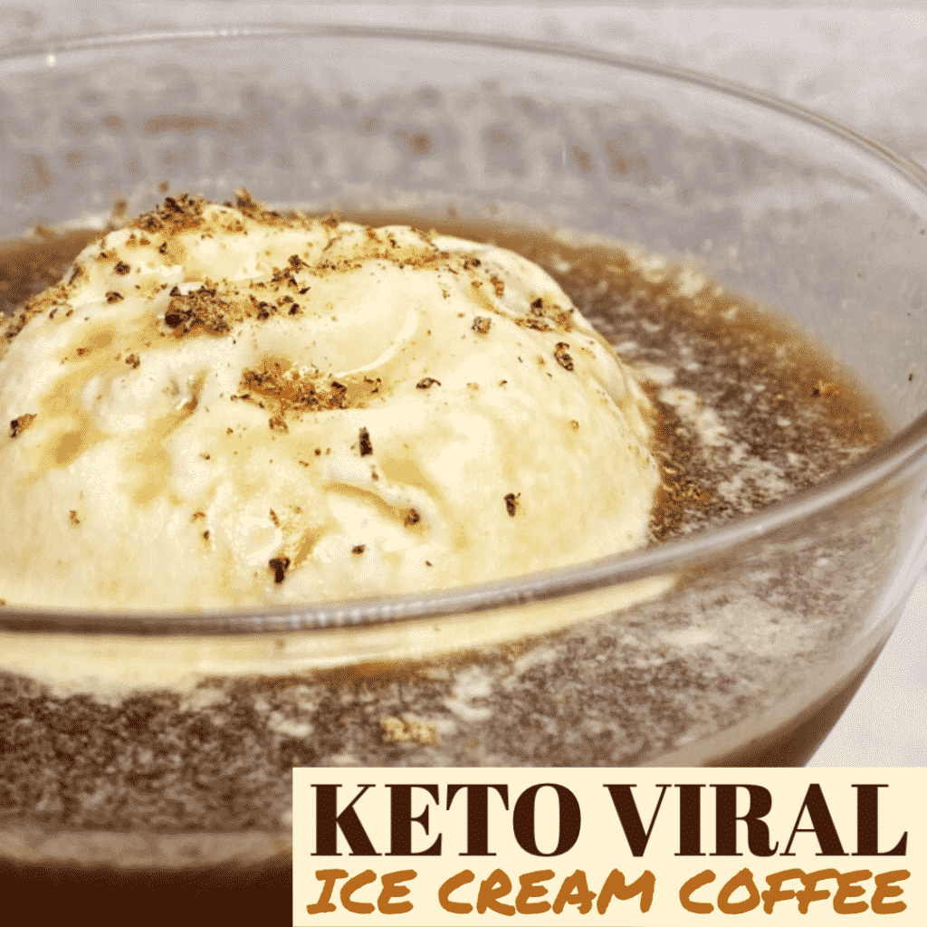 Keto Viral Ice Cream Coffee