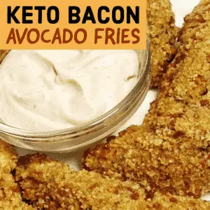 how to make the best Keto Bacon Avocado Fries