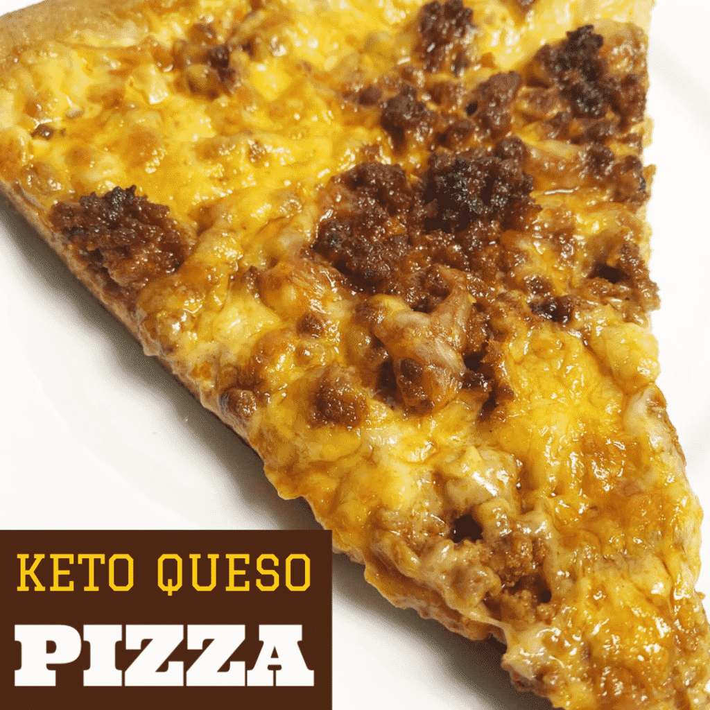 Keto Queso Pizza