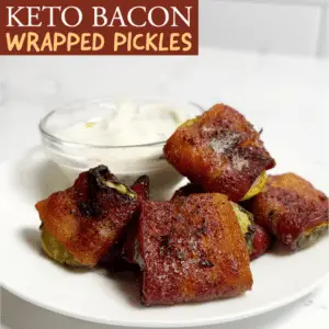 Keto Bacon Wrapped Pickles