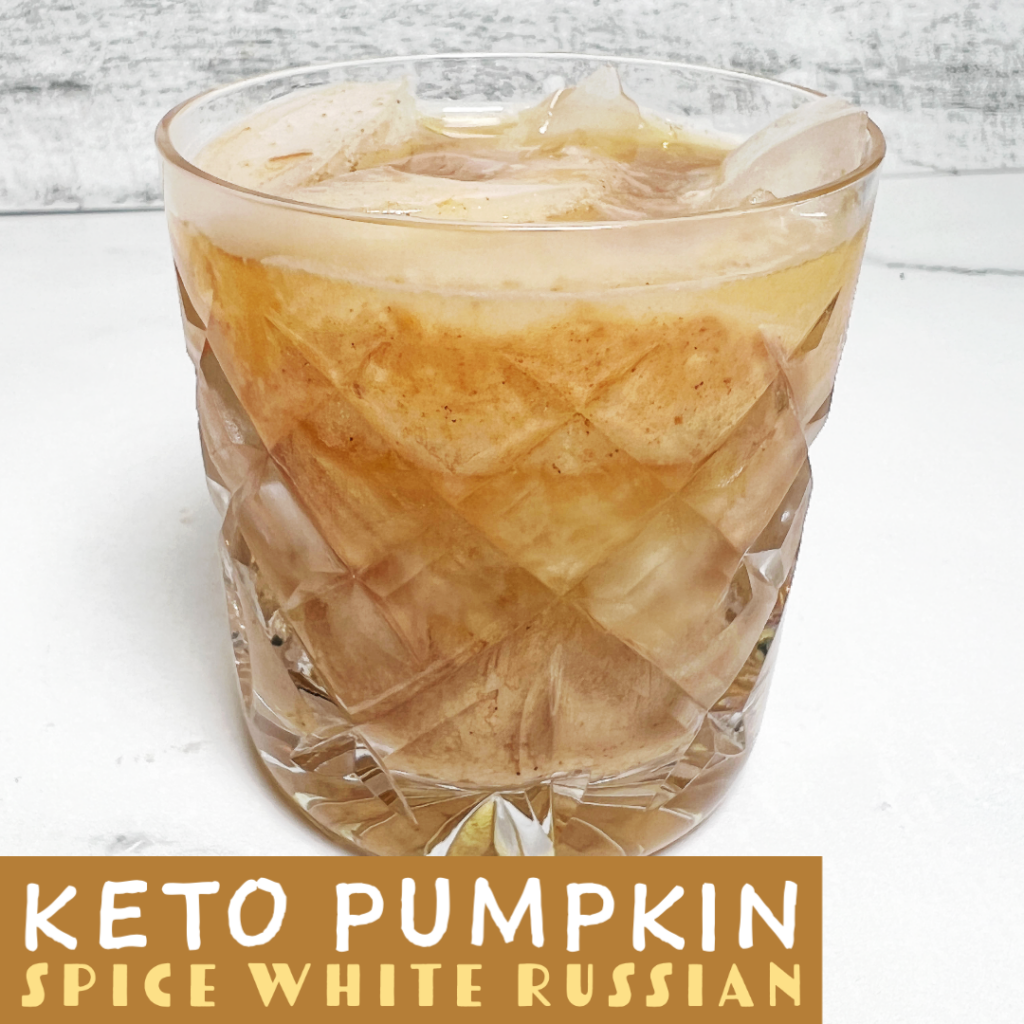 Keto Pumpkin Spice White Russian