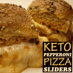 Keto Pepperoni Pizza Sliders