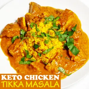 Keto Chicken Tikka Masala