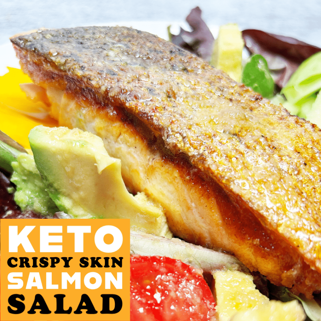 Keto Crispy Skin Salmon Salad