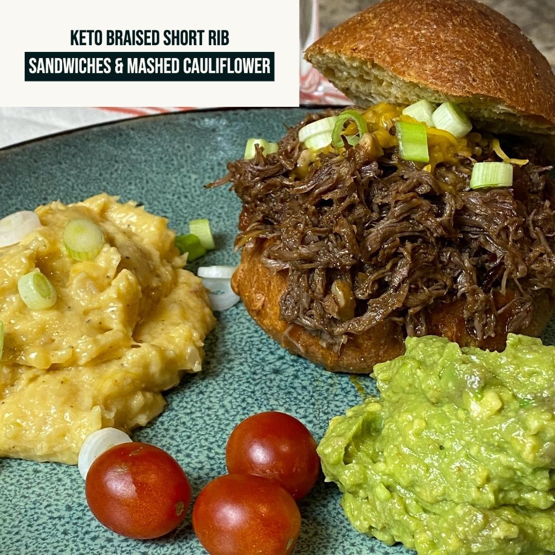 Keto Braised Short Rib Sandwiches & Mashed Cauliflower 