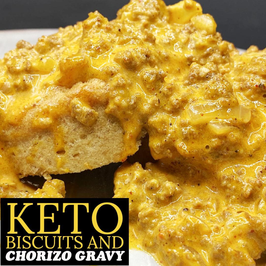 Keto Biscuits and Chorizo Gravy
