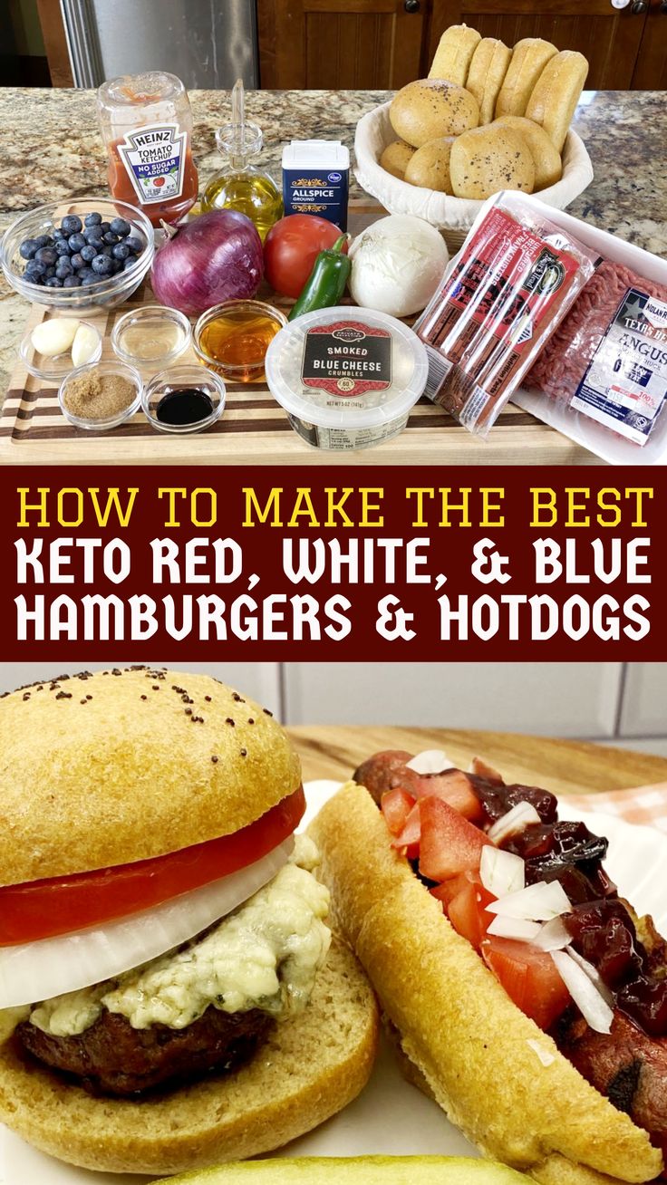 Keto Red, White, & Blue Hamburgers & Hotdogs