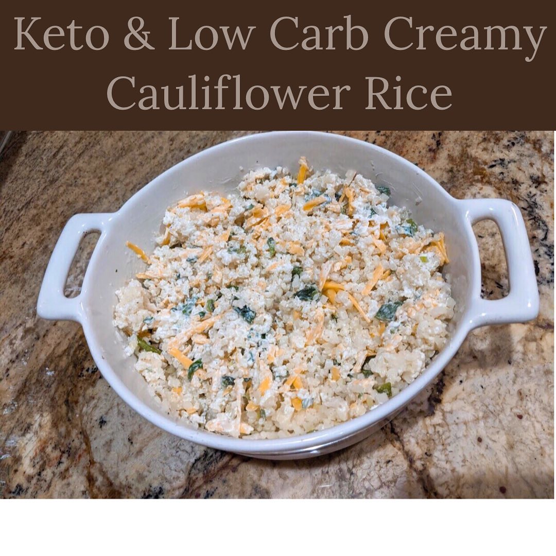 Keto and Low Carb Creamy Cauliflower Rice