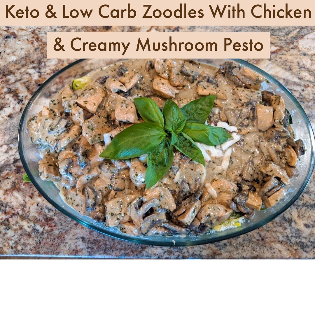 Zoodles with Chicken and Creamy Mushroom Pesto