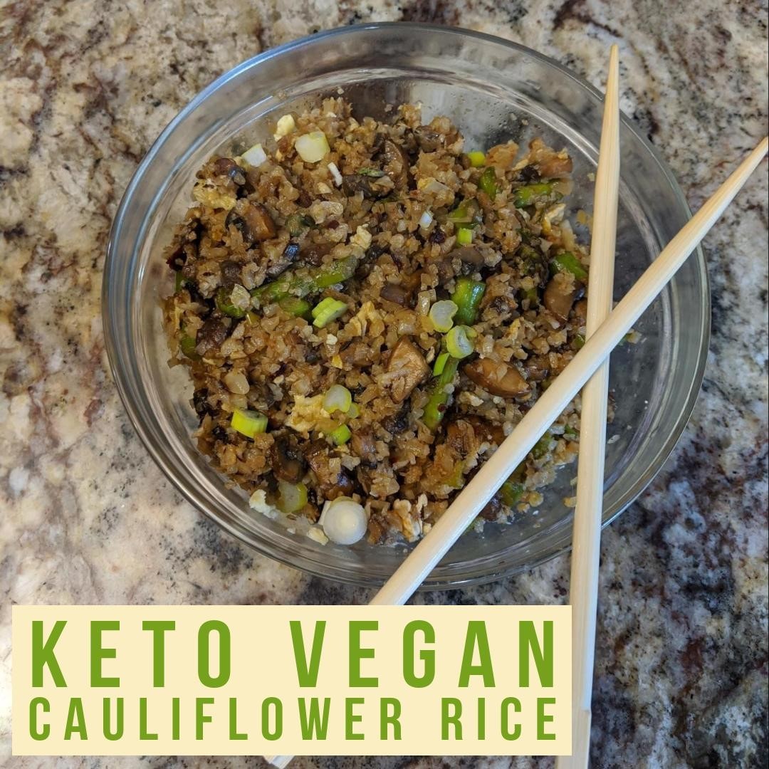 Keto Vegan Cauliflower Rice