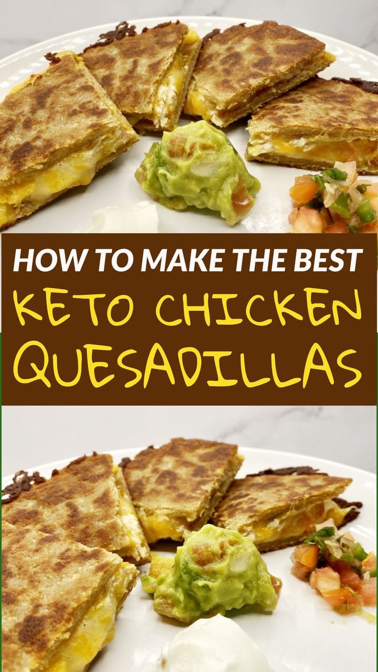 Keto Chicken Quesadillas