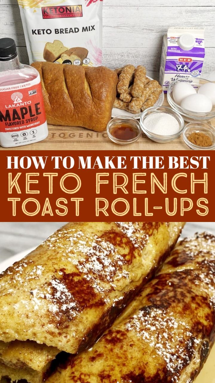 Keto French Toast Roll-Ups